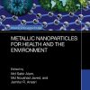 Metallic Nanoparticles for Health and the Environment (EPUB)