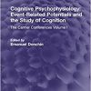 Cognitive Psychophysiology: Event-Related Potentials and the Study of Cognition (Psychology Revivals) (Original PDF from Publisher)
