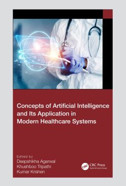 Concepts of Artificial Intelligence and its Application in Modern Healthcare Systems (Original PDF from Publisher)