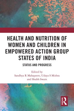 Health and Nutrition of Women and Children in Empowered Action Group States of India (Original PDF from Publisher)