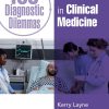 100 Diagnostic Dilemmas in Clinical Medicine, 2nd Edition (Original PDF from Publisher)
