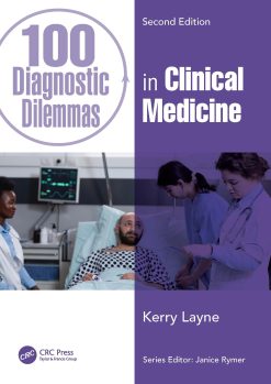 100 Diagnostic Dilemmas in Clinical Medicine, 2nd Edition (Original PDF from Publisher)