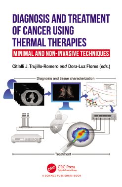Diagnosis and Treatment of Cancer using Thermal Therapies (EPUB)