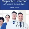 Maximum Malpractice Protection: A Physician’s Complete Guide (Original PDF from Publisher)