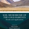 Soil Microbiome of the Cold Habitats: Trends and Applications (EPUB)