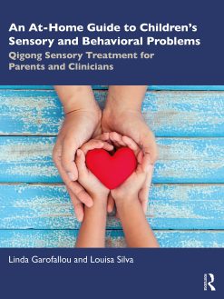 An At-Home Guide to Children’s Sensory and Behavioral Problems (Original PDF from Publisher)