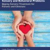 An At-Home Guide to Children’s Sensory and Behavioral Problems (EPUB)