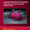 Cancer Targeting Therapies: Conventional and Advanced Perspectives (Original PDF from Publisher)