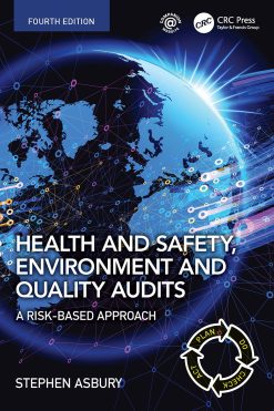 Health and Safety, Environment and Quality Audits: A Risk-based Approach, 4th Edition (Original PDF from Publisher)