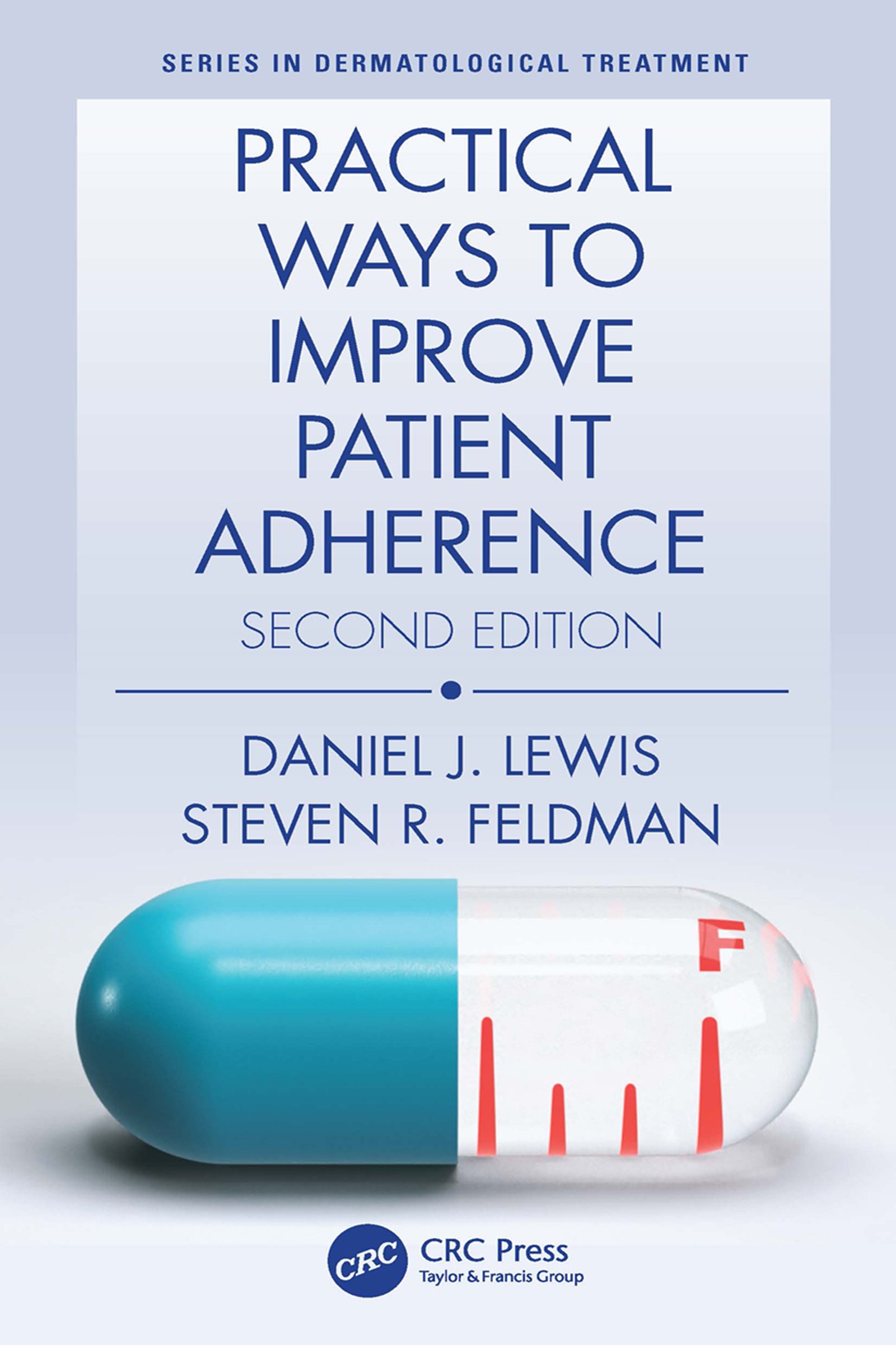 Practical Ways to Improve Patient Adherence, 2nd Edition (Original PDF from Publisher)