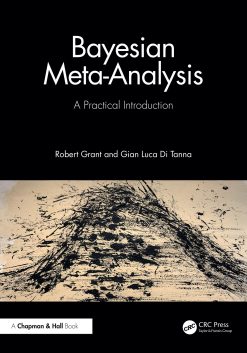 Bayesian Meta-Analysis: A Practical Introduction (Original PDF from Publisher)