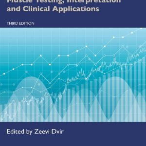 Isokinetics: Muscle Testing, Interpretation and Clinical Applications, 3rd Edition (Original PDF from Publisher)