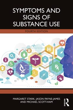 Symptoms and Signs of Substance Use, 4th Edition (EPUB)
