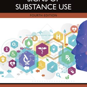 Symptoms and Signs of Substance Use, 4th Edition (EPUB)