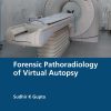 Forensic Pathoradiology of Virtual Autopsy (EPUB)