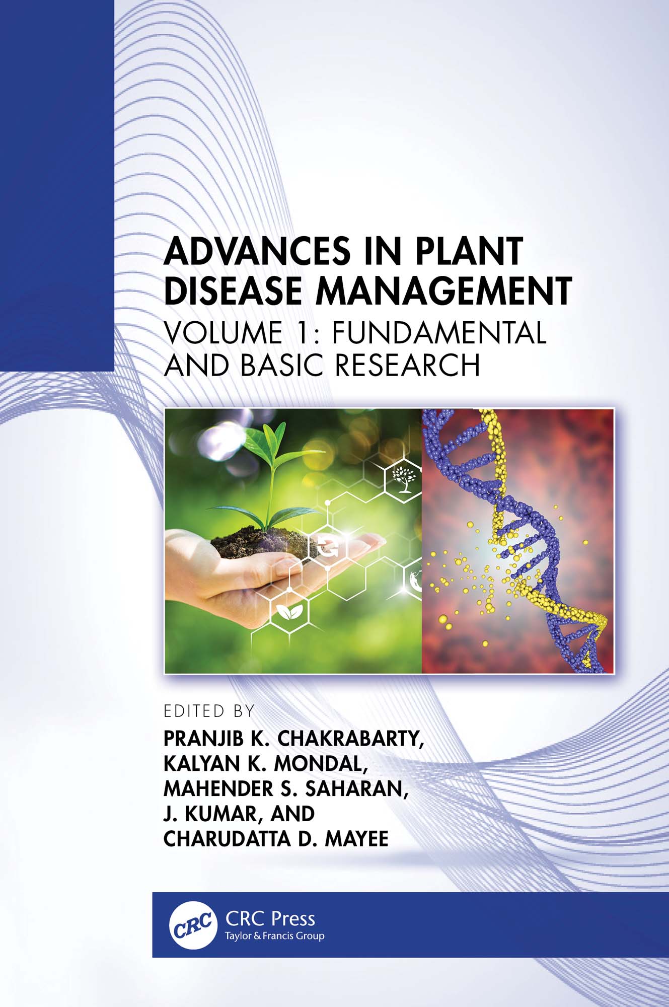 Advances in Plant Disease Management, Volume I: Fundamental and Basic Research (Original PDF from Publisher)