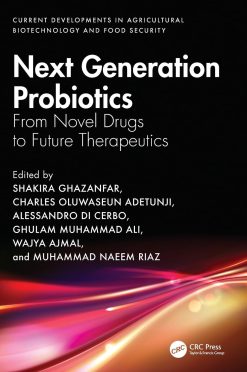 Next Generation Probiotics (Current Developments in Agricultural Biotechnology and Food Security) (EPUB)