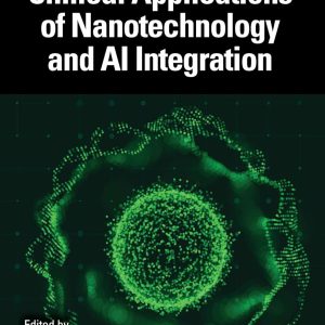 Clinical Applications of Nanotechnology and AI Integration (Original PDF from Publisher)