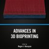 Advances in 3D Bioprinting (EPUB)