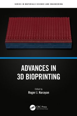 Advances in 3D Bioprinting (Original PDF from Publisher)