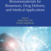 Bionanomaterials for Biosensors, Drug Delivery, and Medical Applications (EPUB)