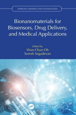 Bionanomaterials for Biosensors, Drug Delivery, and Medical Applications (Original PDF from Publisher)