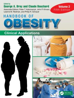 Handbook of Obesity – Volume 2: Clinical Applications, 5th Edition (Original PDF from Publisher)