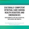 Culturally Competent Spiritual Care during Health Disasters and Emergencies (Original PDF from Publisher)