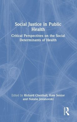 Social Justice in Public Health (Original PDF from Publisher)