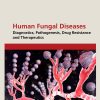 Human Fungal Diseases (Original PDF from Publisher)