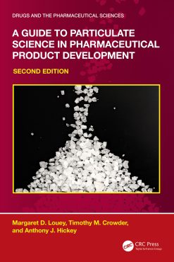 A Guide to Particulate Science in Pharmaceutical Product Development, 2nd Edition (EPUB)