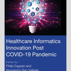 Healthcare Informatics Innovation Post COVID-19 Pandemic (EPUB)