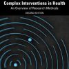 Complex Interventions in Health, 2nd Edition (Original PDF from Publisher)