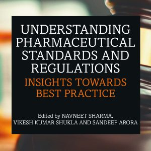 Understanding Pharmaceutical Standards and Regulations: Insights Towards Best Practice (Original PDF from Publisher)