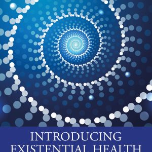 Introducing Existential Health: The Four-Dimensional Model (EPUB)