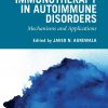 Immunotherapy in Autoimmune Disorders: Mechanisms and Applications (EPUB)