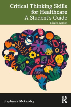 Critical Thinking Skills for Healthcare, 2nd Edition (EPUB)