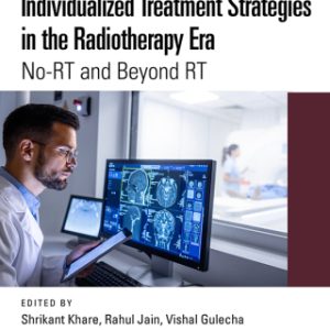 Individualized Treatment Strategies in the Radiotherapy Era (Original PDF from Publisher)