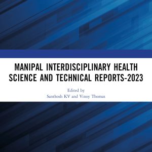 Manipal Interdisciplinary Health Science and Technical Reports-2023 (EPUB)