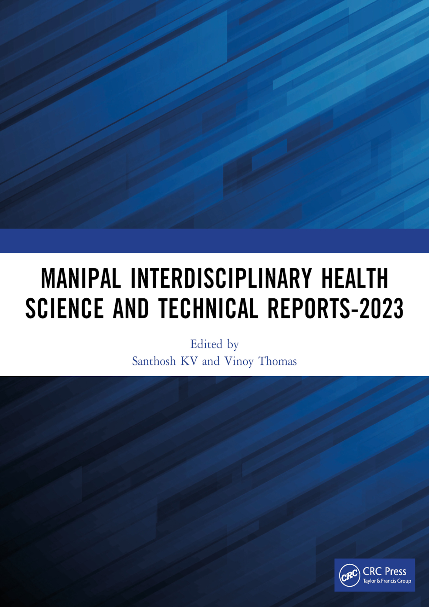 Manipal Interdisciplinary Health Science and Technical Reports-2023 (EPUB)