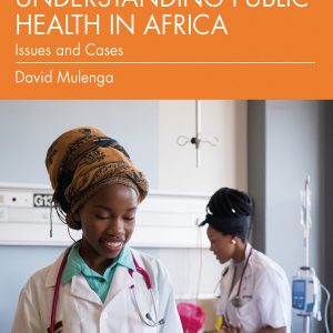 Understanding Public Health in Africa: Issues and Cases (Original PDF from Publisher)
