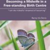 Becoming a Midwife in a Free-standing Birth Centre (Original PDF from Publisher)