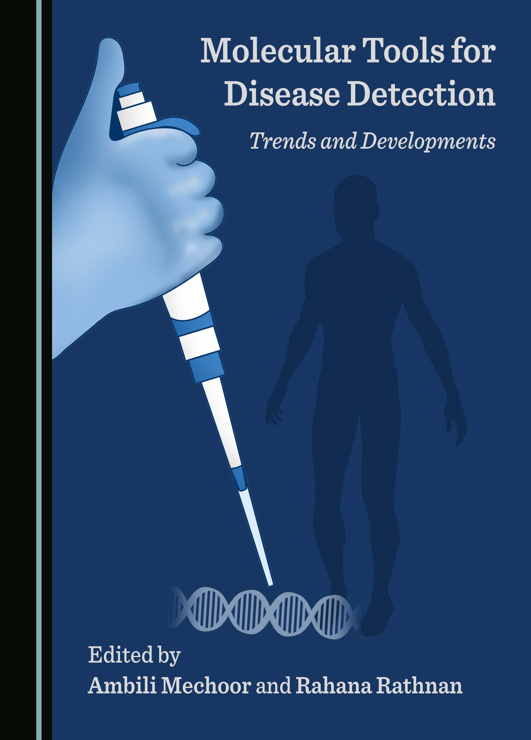 Molecular Tools for Disease Detection: Trends and Developments (Original PDF from Publisher)