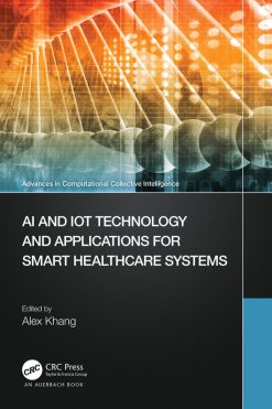 AI and IoT Technology and Applications for Smart Healthcare Systems (Original PDF from Publisher)