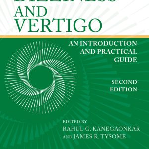 Dizziness and Vertigo: An Introduction and Practical Guide (EPUB), 2nd Edition