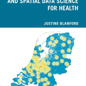 Geographic Information, Geospatial Technologies and Spatial Data Science for Health (Original PDF from Publisher)