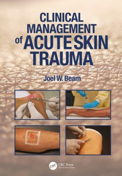 Clinical Management of Acute Skin Trauma (Original PDF from Publisher)