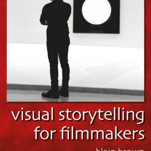 Visual Storytelling for Filmmakers (EPUB)
