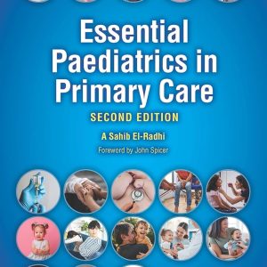 Essential Paediatrics in Primary Care, 2nd Edition (EPUB)