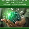 Biotechnological Innovation and Sustainable Developmental Goals: Fostering Good Health and Wellbeing (Original PDF from Publisher)